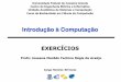 Universidade Federal de Campina Grande ... - dsc.ufcg.edu.br joseana/IC_   DSC/CEEI/UFCG Exerc­cios