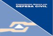 Capacitação Básica em DEFESA CIVIL Civil/manuais... · Prefácio A Secretaria Nacional de Defesa Civil por meio do Programa de Formação Continuada em Gestão de Riscos e Ações