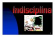 Introdução - Departamento de Matemáticaguy/psiedu1/Indisciplinappt.pdf · um questionário pluridimensional, ... Reduzir comportamentos indisciplinados, ... Cativar os alunos para