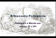 A Expansão Portuguesa - História 8.º Ano · Razões para o crescimento dos negros e brancos na América Espanhola ... •Ouro (século XVIII) Expansão portuguesa na Ásia p. 40-43