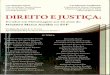 IREITO E JUSTIÇA - fragoso.com.br · Deve haver maior Aexibilidade no reconhecimenro da suspeição de juízes, uma vez que se busca unicamence prevenir decisões injusras, evirar