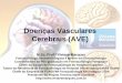 Doen§as Vasculares Cerebrais - .Doen§as Vasculares Cerebrais (AVE) M.Sc. Prof. Viviane Marques