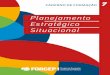 Planejamento Estratégico Situacional - flacso.org.brflacso.org.br/files/2017/05/Caderno-7-Planejamento-Estratégico... · EXPEDIENTE Equipe de Coordenação Salete Valesan Camba