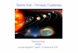 Sistema Solar – Formação; Exoplanetasaga210/pdf/roteiro10_sistema_solar3.pdf · com seus próprios campos gravitacionais, gerou-se um crescimento desenfreado que levou a dezenas