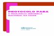 PROTOCOLO PARA - afro.who.int 9290340829.pdf · IFA Anticorpo de Imunofluorescência ILI Doença Semelhante à Gripe MS Ministério da Saúde NA Neuraminidase NF Nasofaríngeo NIC