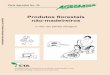 Agrodok-39-Produtos florestais não-madeireirospublications.cta.int/media/publications/downloads/1339_PDF.pdf · Comercialização destinada a pequenos produtores P, I, F 27. Criação