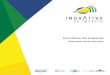 InovAtiva de Impacto - inovativabrasil.com.br · problemas sociais ou ambientais no ... O projeto conta com quatro co-fundadores. Temos algumas parcerias com empresas que ... agricultores