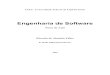 Engenharia de Software - inf.ufes.brfalbo/download/aulas/es-g/2005-1/NotasDeAula.pdf · qualidade do processo de software, é possível melhorar a qualidade dos produtos resultantes
