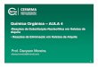 Química Orgânica – AULA 4 - CEFARMA - Centro de ... · •Reações de Substituição Nucleofílica em Haletos de Alquila Prof. Davyson Moreira (davysonmoreira@hotmail.com) 1