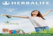Celebrando 30 anos - myHerbalife.com · refeições equilibradas e com controlo de calorias, que ajudam a manter a ingestão de calorias sob controlo. A eﬁcácia das soluções