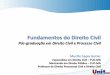 Fundamentos do Direito Civil - murillogutier.com.brmurillogutier.com.br/wp-content/uploads/2012/06/UNIT-FUNDAMENTOS... · exame da argumentação política; Neoconstitucionalismo
