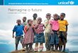 Reimagine o futuro - UNICEF · Iv SITUAÇÃO MUNDIAL DA INFÂNCIA 2015: Resumo Executivo sobre inovações que eles veem, que são necessárias e que estão ajudando a impulsionar