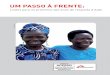 Um passo à frente - msf.org.br · Prevenção da transmissão do HiV em bebês 10 2. TRaTaMENTO DIsPONÍVEL EM TODas as CLÍNICas 11 ... ** Camarões, RCA, RDC, Etiópia, Guiné,