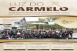 LUZ DO CARMELO - carmovicosa.com.brcarmovicosa.com.br/novo/wp-content/uploads/2017/02/Informativo-Ed... · O projeto busca desenvolver valores e ... foi o dia das turmas do Maternal