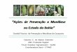 “Ações de Prevenção a Monilíase no Estado da Bahia” · Matarani, Peru/ Assis Brasil, AC • Linha de ônibus - Terminal Tietê, SP/Lima, Peru • Visita de missões estrangeiras