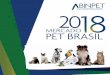 IMPORTAÇÕES BRASILEIRAS - PET FOODabinpet.org.br/download/abinpet_folder_2018_d9.pdf · Elaboração: Abinpet. NCM 2309.10.00 – Alimentos para Cães e Gatos ... Com mais de 35