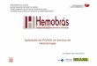 Aplicação do PGRSS no serviço de Hemoterapiaaplicacoes.hemobras.gov.br/IIoficinahemobras/Aplicacao do PGRSS no... · definiÇÃo – rss – grupo a – rdc 306/2004 Resíduos