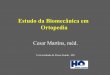 Estudo da Biomecânica em Ortopedia - · PDF fileResistência elástica do LCA e dos enxertos mais utilizados Tipo de enxerto Resistência Elástica Máxima (N) LCA íntegro 2160 +