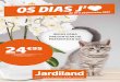 OS DIAS J’ 017 - jardiland.pt · Para plantar todo o tipo de hortícolas. Contém uma fertilização orgânica natural, ... onde os sentidos, a decoração e o bem-es - tar de fundo