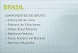 BRASIL - Prefeitura Municipal de Santa Maria · CULINÁRIA. MÚSICA E DANÇA ... mil toneladas por dia. DESTINO DO LIXO BRASILEIRO-aterros sanitários (53%)-aterros controlados (23%)