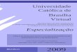 Universidade Católica de Brasília Virtual · 2011-11-19 · 3 Trabalho de autoria de Iraídes Campos da Luz, intitulado “Contribuições do Provita na Articulação da Rede de