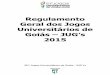 Regulamento Geral dos Jogos Universitários de Goiás JUG’sfgdu.cbdu.org.br/downloads/5b90c21eb4db6712cd21e69d66f07bd12.pdf · em Uberlândia- MG no período de 14 a 25 de outubro