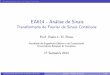 EA614 - An⮷lise de Sinais Transformada de Fourier de ...peres/ea614/113/pdf/LSS_slides_EA614_Cap10.pdf · Transformada de Fourier de Sinais Cont´ınuos Transformada de Fourier