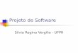 Projeto de Software - Universidade Federal do Paraná · processo de projeto para que sobre tempo suficiente no final para ... Revisar o diagrama através de regras de projeto e acrescentar
