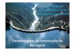 Desvantagens da construção da Barragem - CFAE Matosinhos · • Alteração das Paisagens Naturais… Com a construção de barragens, alteram-se as paisagens naturais formando-se