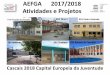 AEFGA 2017/2018 Atividades e Projetos - esfga.ptesfga.pt/expsitenovo/wp-content/uploads/2017/09/cre_atividades... · Alunos do 12.º ano que se destacaram, ao longo do seu percurso