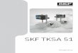 SKF TKSA 51 - sermatecnet.com.br · TKSA 51 foi projetado e ... uma separada por pelo menos 20°. ... 1 × Guia de início rápido (Inglês) 5. 8 × Ímãs 11. 1 × Cartão de garantia