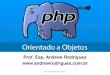 Prof. Esp. Andrew Rodrigues  · PHP e HTML • O código PHP pode ser escrito diretamente no seu código HTML, assim: ... Vamos começar criando uma variável e atribuindo um valor