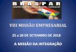 VIII MISSÃO EMPRESARIAL - braspar.org · Passaporte válido. (não são aceitos CNH, ... Palestra sobre o Paraguay ... Slide 1 Author: Wagner Created Date:
