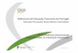 Referencial de Educação Financeira em Portugal · Educação para a Cidadania: novo quadro curricular Decreto-Lei n.º 139/2012 de 5 de julho Princípios orientadores (Artigo 3.º)