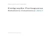 Emigração Portuguesaobservatorioemigracao.pt/np4/file/5926/OEm_Emigracao... · 2018-08-09 · 3.9 Dinamarca ..... 130 3.9.1 Entradas de portugueses na Dinamarca ..... 130 3.9.2