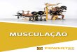 MUSCULAÇÃO - Comercialização e distribuição de ... · MUSCULAÇÃO 3 Workbench Functional Trainer WB-FT13 - W ORKBENCH BENCHES AND RACKS ®-Este equipamento de treino funcional