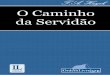 O CAMINHO DA SERVIDÃO - monergismo.commonergismo.com/wp-content/uploads/hayek-ocaminhodaservidao.pdf · Capitulo 6 - A PLANIFICAÇAO E ... (86) O Estado de Direito - Normas formais