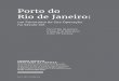 Porto do Rio de Janeirowpro.rio.rj.gov.br/revistaagcrj/wp-content/uploads/2018/02/AGCRJ... · tornar-se capital da colônia em 1763. A cidade do Rio de Janeiro surge a partir da sua