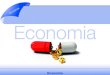 Economia - ANS · Economia Tipos de Análises ... Brutal impacto aos pacientes e a nossa sociedade!!! Sociedade Assim como na Europa, nos Estados Unidos, os custos