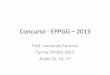 Concurso - EPPGG 2013 - igepp.com.brigepp.com.br/uploads/arquivos/igepp_-_gestor_t10_gestao_governa... · Concurso - EPPGG – 2013 Prof. Leonardo Ferreira Turma EPPGG-2013 Aulas