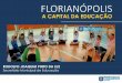 Apresentação do PowerPoint - Prefeitura de Florianópolis · obras educaÇÃo infantil 2013 – 2016 reforma e revitalizaÇÃo unidade educativa bairro nei luiz paulo da silva santinho
