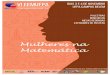 Mulheres na Matemática - campusbraganca.ufpa.br · Mulheres na Matemática VI EEMUFPA ENCONTRO DOS ESTUDANTES DE MATEMÁTICA DA UNIVERSIDADE FEDERAL DO PARÁ - 2016 Informações