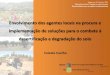 Envolvimento dos agentes locais na procura e ...esa.ipb.pt/pscdrt/images/pdf/Celeste_Coelho_UAveiro.pdf · Universidade de Aveiro UA CESAM Centro de Estudos do Ambiente e do Mar www
