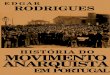 Edgar Rodrigues - História do movimento anarquista em Portugal Rodrigues história do... · semeaduras, colheitas e malhadas; na troca de mãodeobra e de produtos. Em muitos 