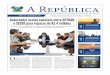 A República - arepublica.rn.gov.br republica 782.pdf · Pag reúnem 13 mil alunos em todo o RN 2 Os bons ventos potiguares e a seguran - ... tico dos agentes fiscais do RN, não