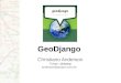 GeoDjango - sindadosba.org.brsindadosba.org.br/wp-content/uploads/2015/07/Material-da-palestra... · Importando Shape com GeoDjango import os from django.contrib.gis.utils import
