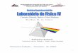Carlos R. A. Lima - ft.unicamp.brlfavila/FT067/LabfisIV.pdf · Eliminando-se o tempo tem-se a equação da trajetória do elétron. Quando o elétron atravessa a região entre as
