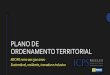 PLANO DE ORDENAMENTO TERRITORIALconselhodacidade.recife.pe.gov.br/sites/default/files/biblioteca... · Plano Diretor de Canaã/PA ... (CIFN), Camaçari/BA ... Analisa as condições