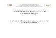 PROPOSTA PEDAGÓGICA CURRICULAR - … · Administração de materiais: ... MARTINS, Petronio Garcia e Alt; Paulo Renato Campos. ... Saraiva, 1998. MAYER, R. R. Administração de