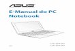E-Manual do PC Notebook seu PC Notebook .....67 Colocando o seu PC Notebook para dormir.....67 Capítulo 4: Aplicativos ASUS Aplicativos ASUS apresentados.....70 